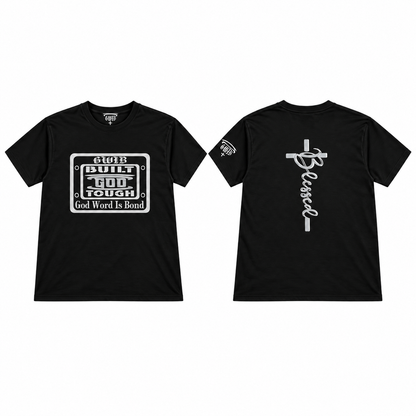 Front and back of black Built God Tough Christian T-shirt with white and silver front graphic and Blessed cross on the back