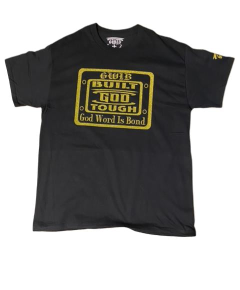 Built God Tough T shirt in black with a gold glitter design.