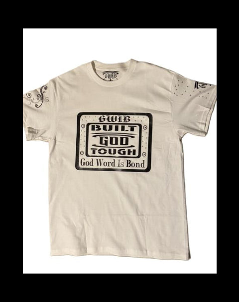White T shirt with black lettering Built God Tough with rhinestones.