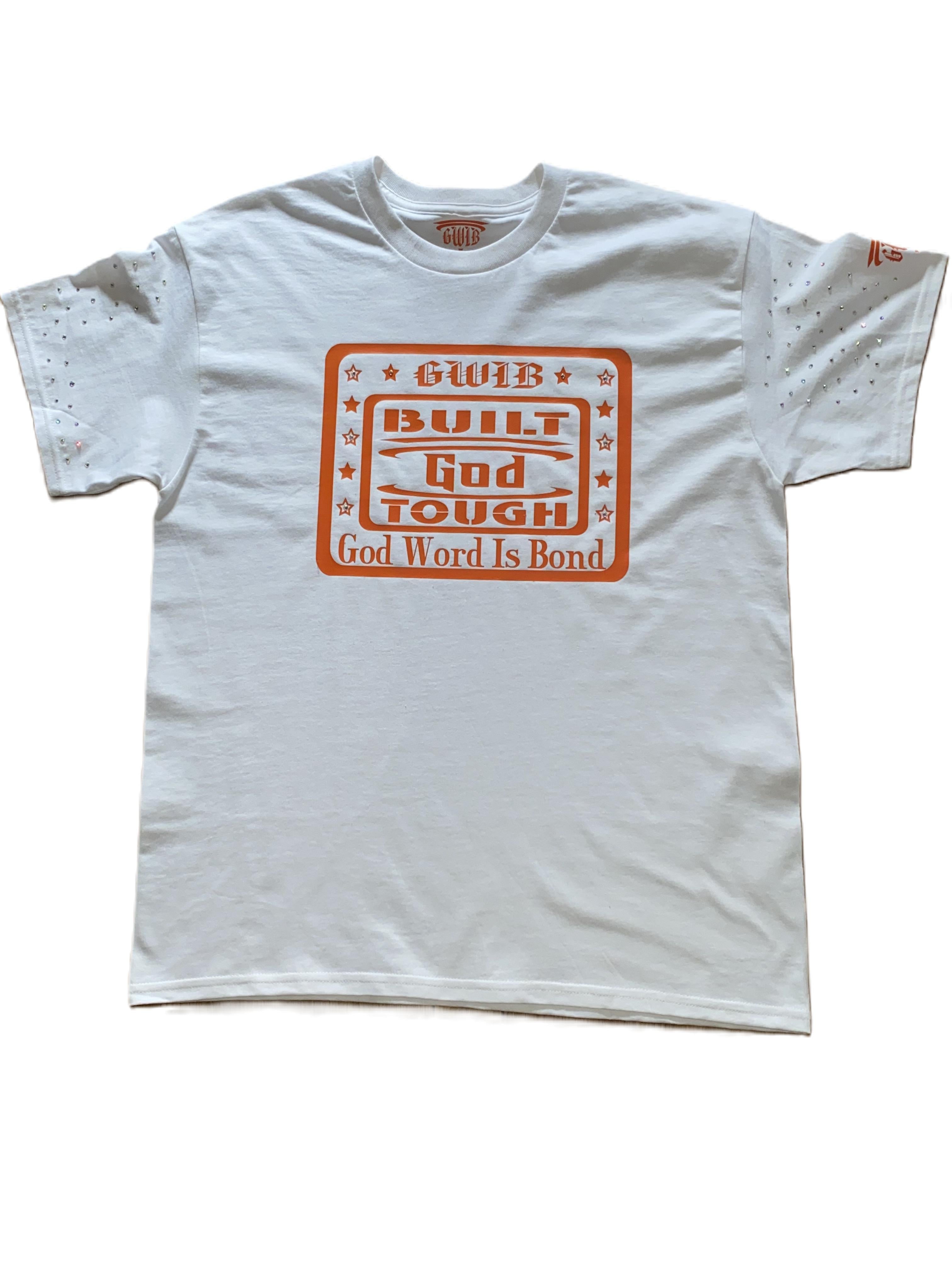 White with orange Built God Tough motivational T-Shirt decorated with rhinestones.