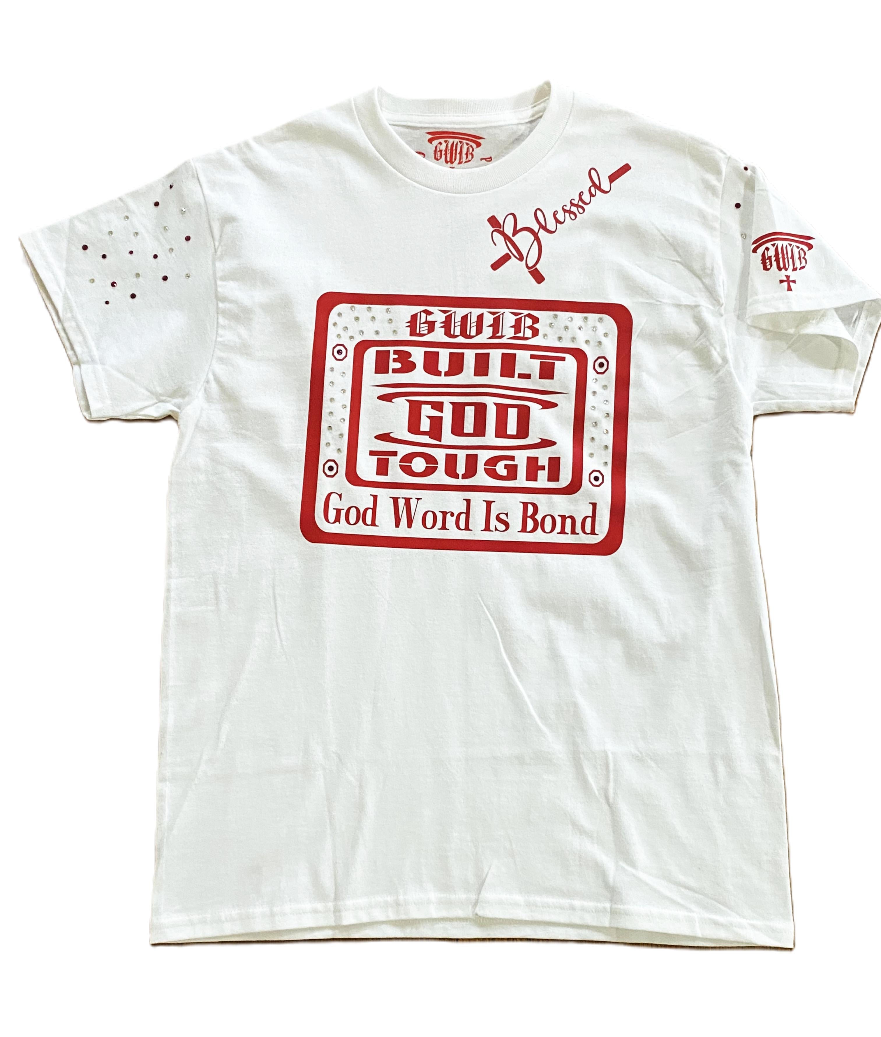 White T-Shirt with a Motivational, Built God Tough design in red decorated with rhinestones.