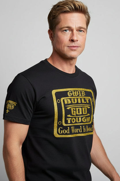 Built God Tough T shirt in black with a gold glitter design.